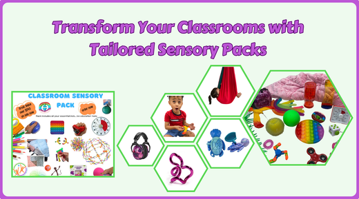 Tailored sensory Packs for classrooms