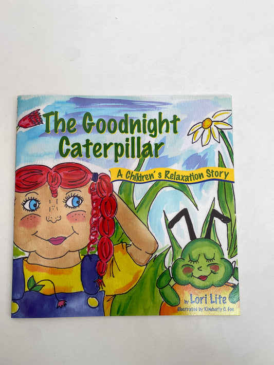 The Goodnight Caterpillar: A Children’s Relaxation Story