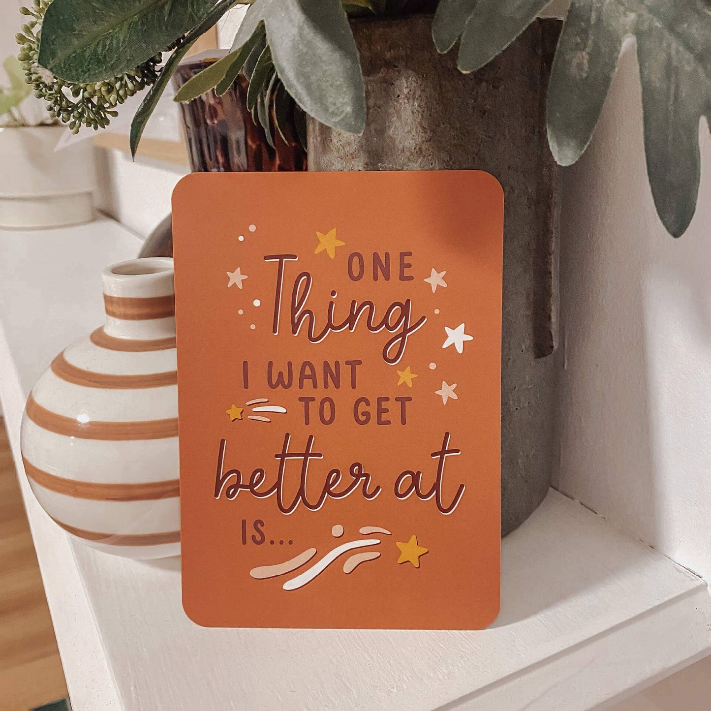 Gratitude card with text 'one thing I want to get better at is'